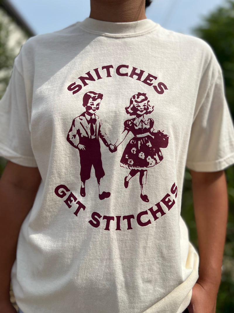 Snitches Get Stitches tee