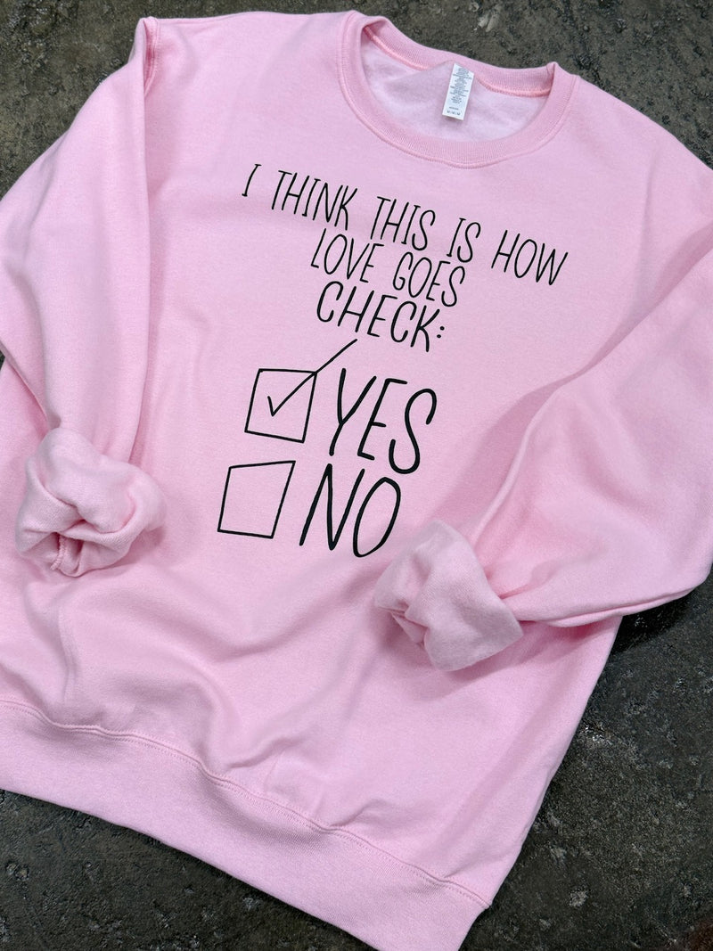 Check Yes Sweatshirt