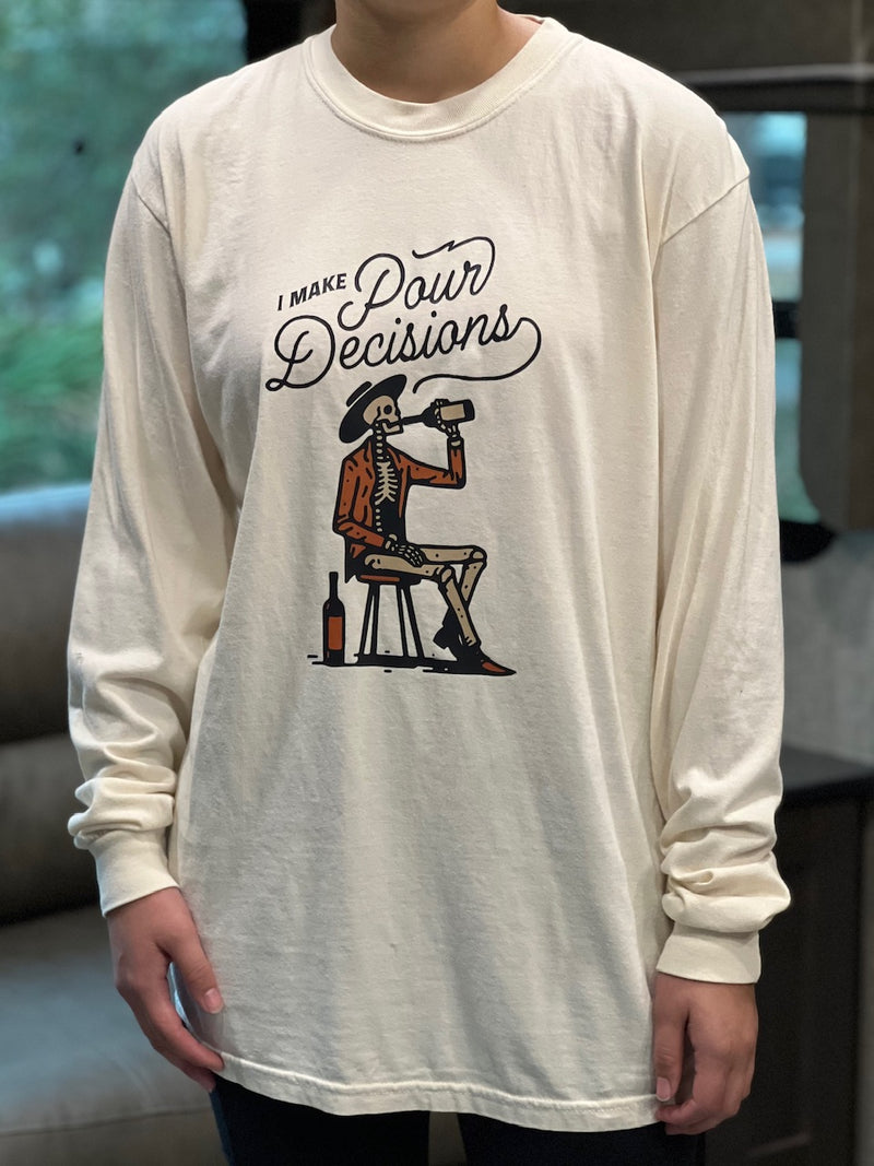 Pour Decisions Tee