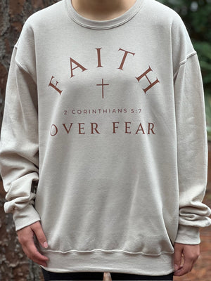 Faith Over Fear Sweatshirt 140
