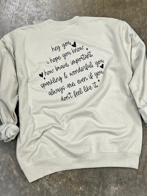 Hey You Sand Sweatshirt