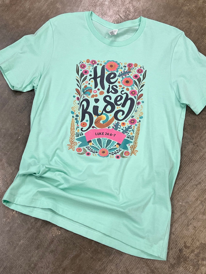 He is Risen Mint Tee