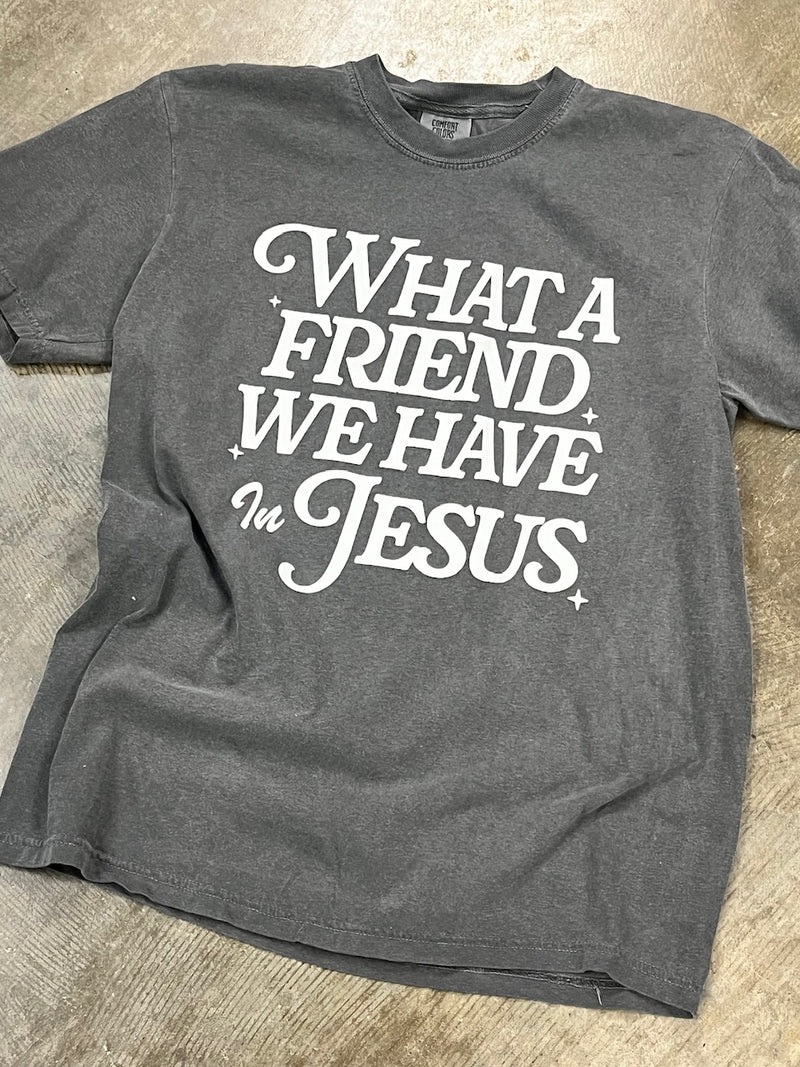 Friend in Jesus Tee