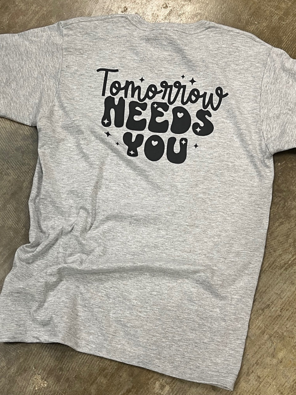 Tomorrow Needs You Tee