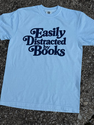 easily distracted by books tee