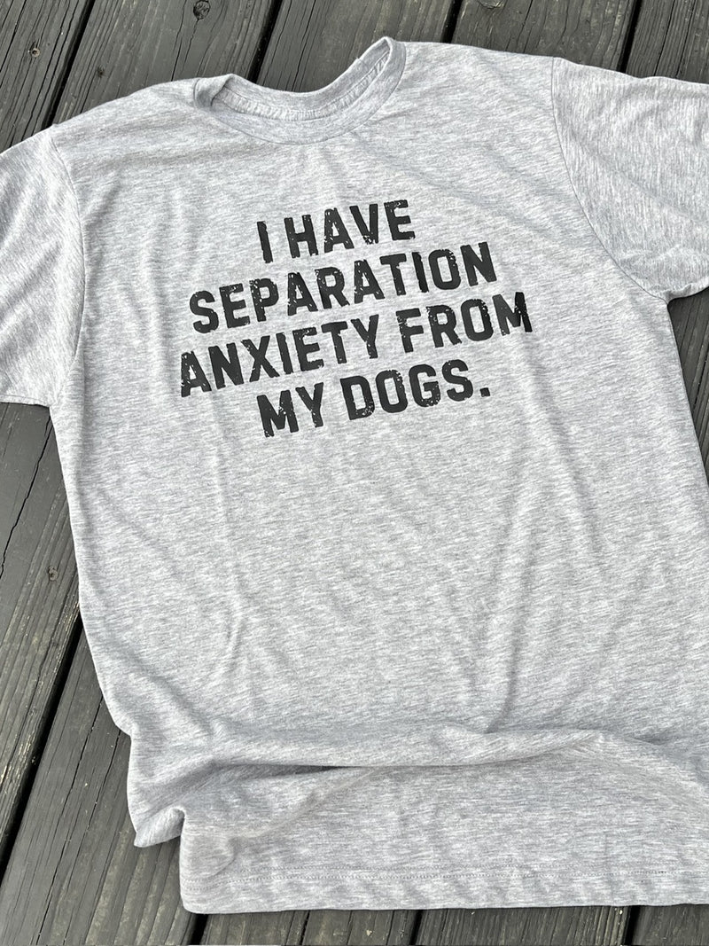 separation anxiety tee