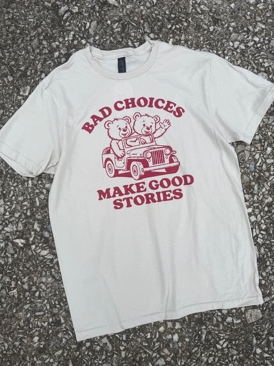 bad choices tee