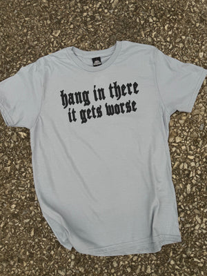hang in there tee