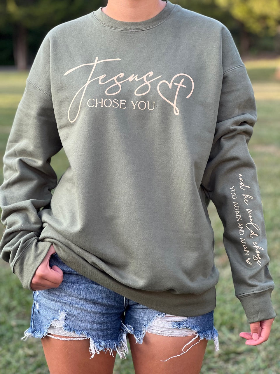 military green and tan Jesus chose you sweatshirt