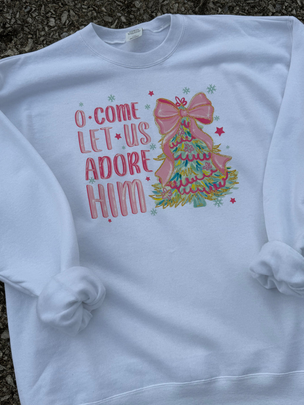 oh come let us adore Him white sweatshirt