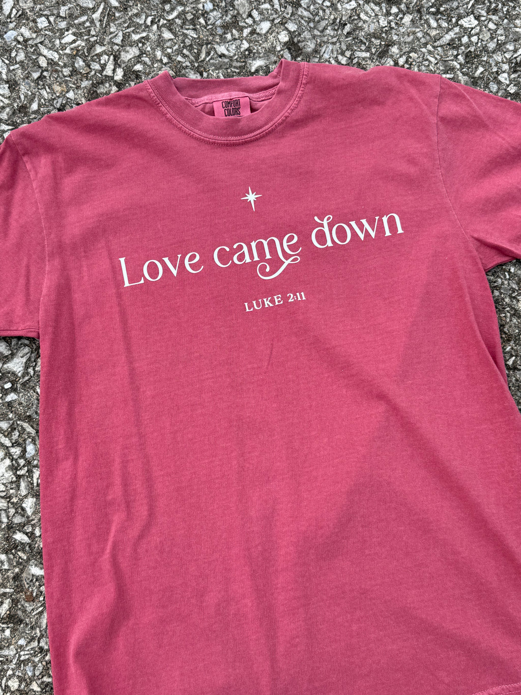 Love came down crimson tee
