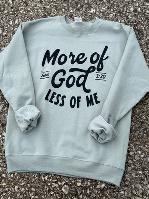 more of God sage sweatshirt